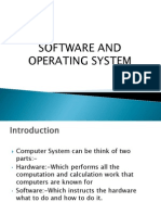 Software and Operating System