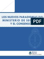 Los Nuevos Paradigmas Del Ministerio de Seguridad y El Consenso Federal