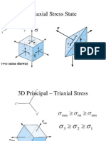 Triaxial Stress State: (+ve Sense Shown)