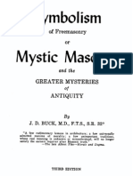 J D BUCK Symbolism of Freemasonry or Mystic Masonry and The GREATER MYSTERIES of ANTIQUITY First Version