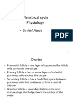 Menstrual Cycle Physiology: - Dr. Atef Abood