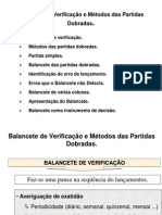 Balancete de Verificação e Metodos Das Partidas Dobradas