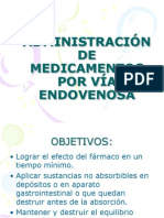 Administración de Medicamentos Por Vía Endovenosa