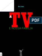 Livro Ebook A TV e A Nossa Familia