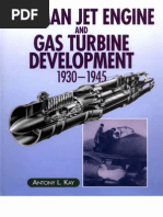 German Jet Engine and Gas Turbine Development 1930-1945