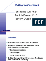 360-Degree Feedback: Shaobang Sun, Ph.D. Patricia Keenan, Ph.D. Beverly Dugan, PH.D