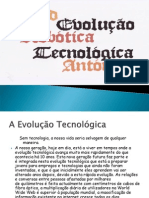 Evolução Tecnológica e Robótica Power Point