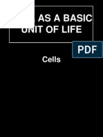 Cell As A Basic Unit of Life