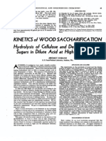 Kinetics of Wood Saccharification Hydrolysis of Cellulose and Decomposition of Sugars in Dilute Acid at High Temperature.