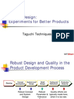 Robust Design Experiments For Better Products Taguchi