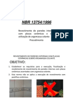 NBR 13754 Revestimento de Paredes Internas Com Placas Cerc3a2micas e Com Utilizac3a7c3a3o de Argamassa Colante Procedimento