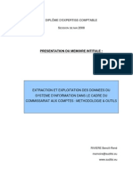 Mémoire D'expertise-Comptable Intitulé "EXTRACTION ET EXPLOITATION DES DONNEES DU SYSTEME D'INFORMATION DANS LE CADRE DU COMMISSARIAT AUX COMPTES: METHODOLOGIE & OUTILS" Écrit Par Benoît-René RIVIERE