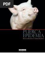 Puerca Epidemia: Breves Reflexiones en Medio Del Pánico