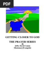 Getting Closer To God - The Prayer Series