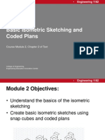 Basic Isometric Sketching and Coded Plans: College of Engineering Engineering Education Innovation Center