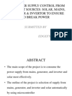 Auto Power Supply Control From 4 Different Sources Solar, Mains, Generator & Inverter To Ensure No Break Power