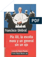 Umbral Francisco Pio XII La Escolta Mora y Un General Sin Un Ojo