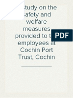 A Study On The Safety and Welfare Measures Provided To The Employees at Cochin Port Trust, Cochin