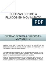 Fuerzas Debido A Fluidos en Movimiento