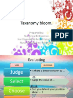 Taxanomy Bloom.: Prepared By: Nur Azwa Binti Azman Nur Diyana Binti Mohd Faisal Yeap Nurul Hafiqah Binti Baharudin