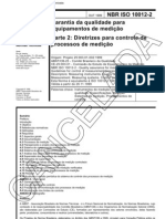 Abnt - NBR Iso 10012 - Garantia Da Qualidade para Equipamento de Medicao - Parte 2 Diretrizes para Controle de Processos de Medicao - Norma Cancelada