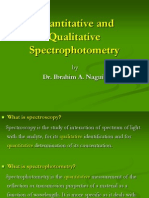 Quantitative and Qualitative Spectrophotometry: Dr. Ibrahim A. Naguib