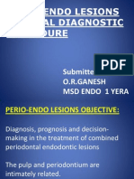 Perio-Endo Lesions Clinical Diagnostic Procedure: Submitted by O.R.Ganesh MSD Endo 1 Yera