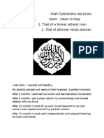 ONE RABB: Allah Subhanahu Wa Ta'ala One Religion: Islam - Deen-Ul-Haq TWO VIEWS: 1. That of A Former Atheist Man 2. That of Aformer Hindu Woman