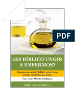 Es Biblico Unguir A Enfermos