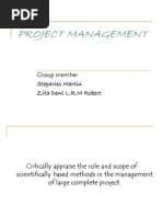 Project Management: Group Member Steparies Martin Zita Dewi L.R.M Robert