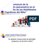 La Importancia de La Educación Psicomotriz en El Desarrollo de Las Habilidades Cognitivas Del Niño