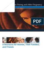 Depression During and After Pregnancy: A Resource For Women, Their Families, and Friends