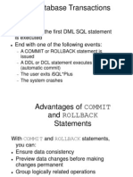 Database Transactions: Begin When The First DML SQL Statement Is Executed End With One of The Following Events