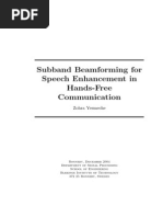 Subband Beamforming For Speech Enhancement in Hands-Free Communication