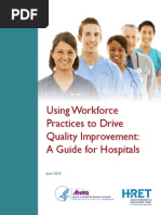 Using Workforce Practices To Drive Quality Improvement: A Guide For Hospitals