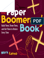 The Paper Boomerang Book Build Them, Throw Them, and Get Them To Return Every Time