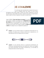 El Enlace Covalente Es La Unión Que Como Resultado de La Compartición de Uno o Más Pares de Electrones Se Establece Entre Dos Átomos