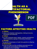 Health As A Multi Factorial Phenomenon