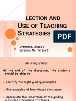 S U T S: Election AND SE OF Eaching Trategies