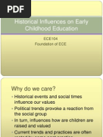 Historical Influences On Early Childhood Education: ECE104 Foundation of ECE