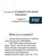 Contexts of Speech and Social Interaction: by Marisol Leal Prado