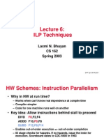 ILP Techniques: Laxmi N. Bhuyan CS 162 Spring 2003