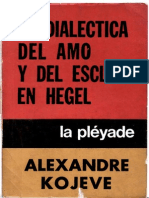 La Dialectica Del Amo y El Esclavo en Hegel - Alexandre Kojeve