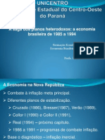 A Saga Dos Planos Heterodoxos 1985a 1994