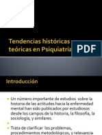 Tendencias Históricas y Teóricas en Psiquiatría