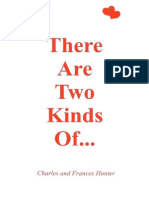 There Are Two Kinds of ...