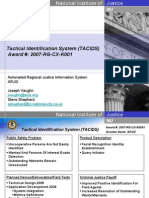 Tactical Identification System (TACIDS) Award #: 2007-RG-CX-K001