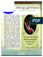 Shining Light Homes: "Look To The Lord and His Strength Seek His Face Always."