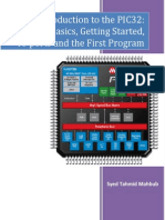 Introduction To The PIC32 - The Basics, Getting Started, IO Ports and The First Program