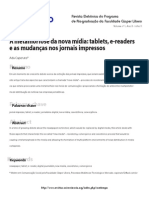 CAPERUTO, ADA. A Metamorfose Da Nova Mídia Tablets, E-Readers e As Mudanças Nos Jornais Impressos.